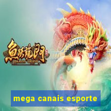 mega canais esporte